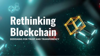rethinking-blockchain:-designing-for-trust-and-transparency