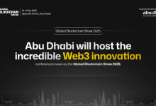 global-blockchain-show-2025-to-spotlight-web3-innovation-in-abu-dhabi